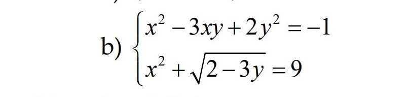 Giải hệ pt: x2 -3xy+2y2=-1 và x2 + 2-3y)=9