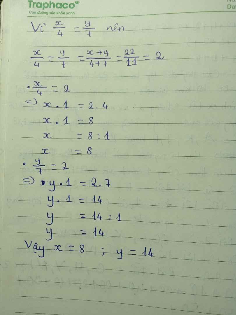 cho tỉ lệ thức x/4 = y/7 và x+y = 22 tìm x và y
