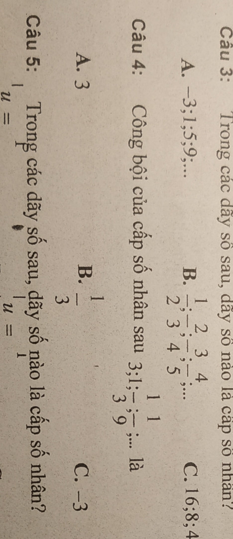 Công bội của cấp số nhân 3,1,1/3,1/9...... Là