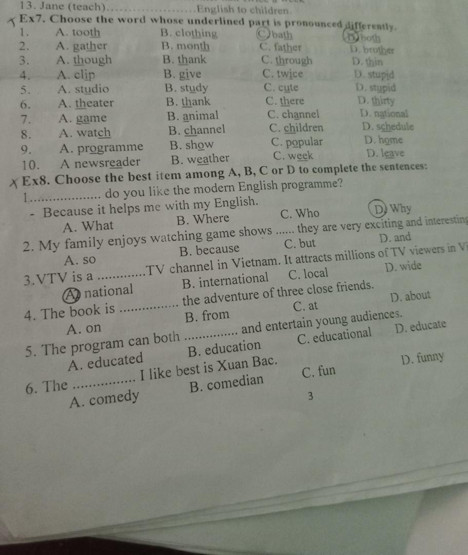 2. A.gather    B.month.   C.father.      D.brother
3 A.though.    B thank.   C.through   D.thin
4 A.clip.  B.give    C.twice.  D.stupid