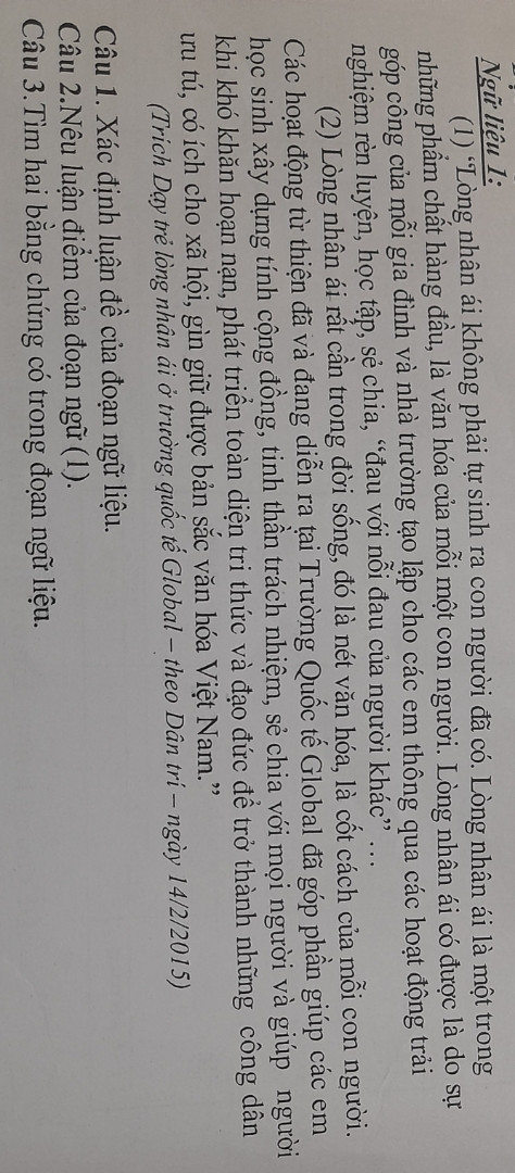 Câu 1 lòng nhân ái không phải sự sinh ra con người đã có lòng nhân ái là một trong những phẩm chất hàng đầu là văn bản của mỗi con người lòng nhân ái được là do sự góp công của mỗi gia đình và nhà trường tạo lập cho các em Thông qua các hoạt động trải nghiệm rèn luyện học tập chia sẻ đau với nỗi đau của người khác