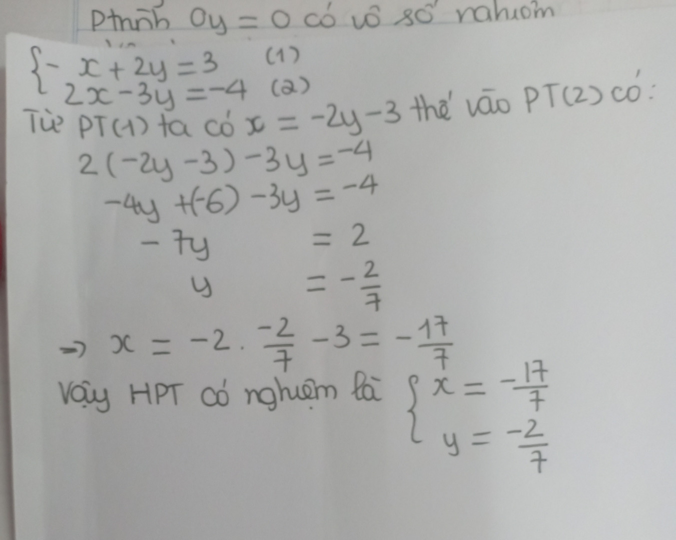 Giải hệ phương trình:{ -x + 2y = 3 và 2x - 3y = -4}Bằng phương Pháp thế