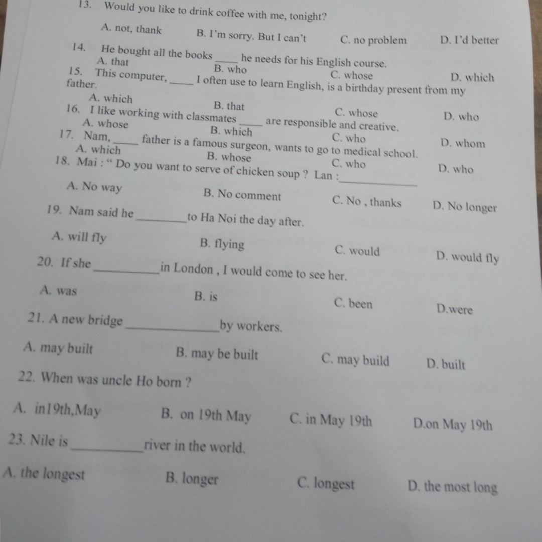 Choose the best option a,b,c,d, for each question