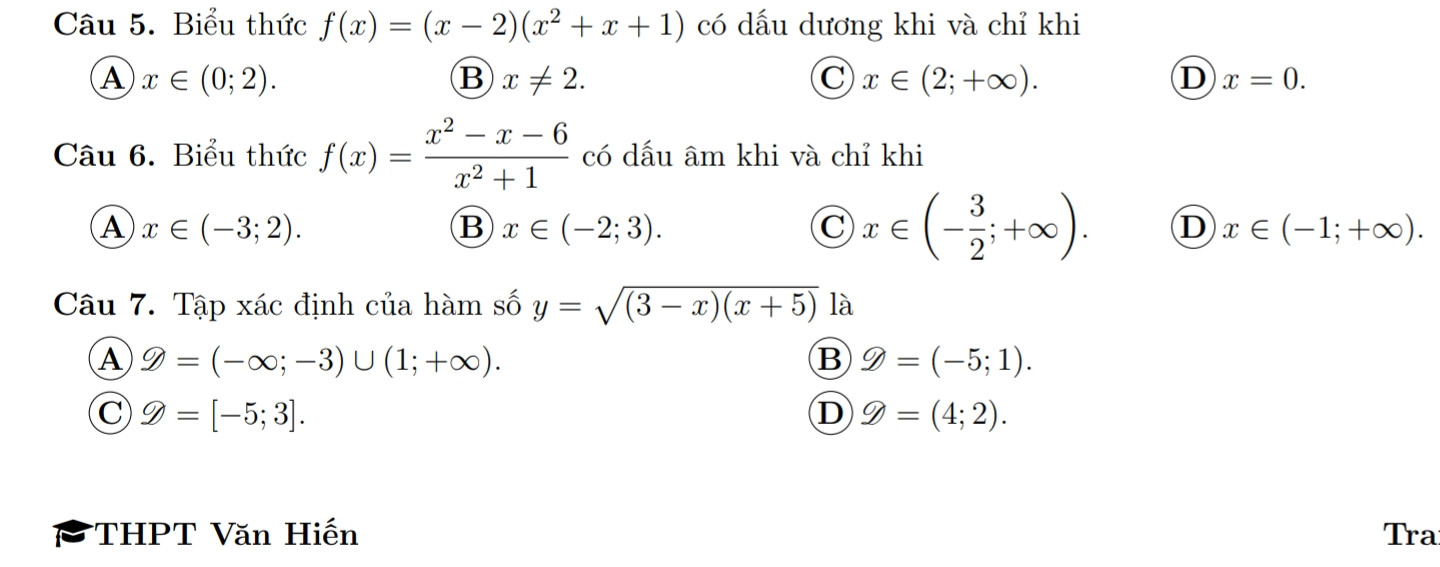 Cho f(x) = ( x - 2) ( x^2 + x + 1 ) có dấu dương khi và chỉ khi