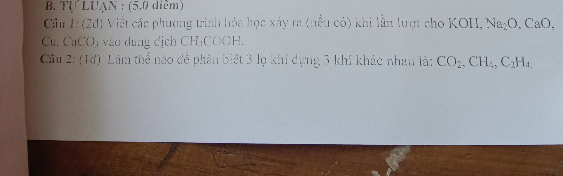 Làm thế nào để phân biệt 3 lọ khí đựng 3 khi khác nhau là CO2   CH4.  C2H4