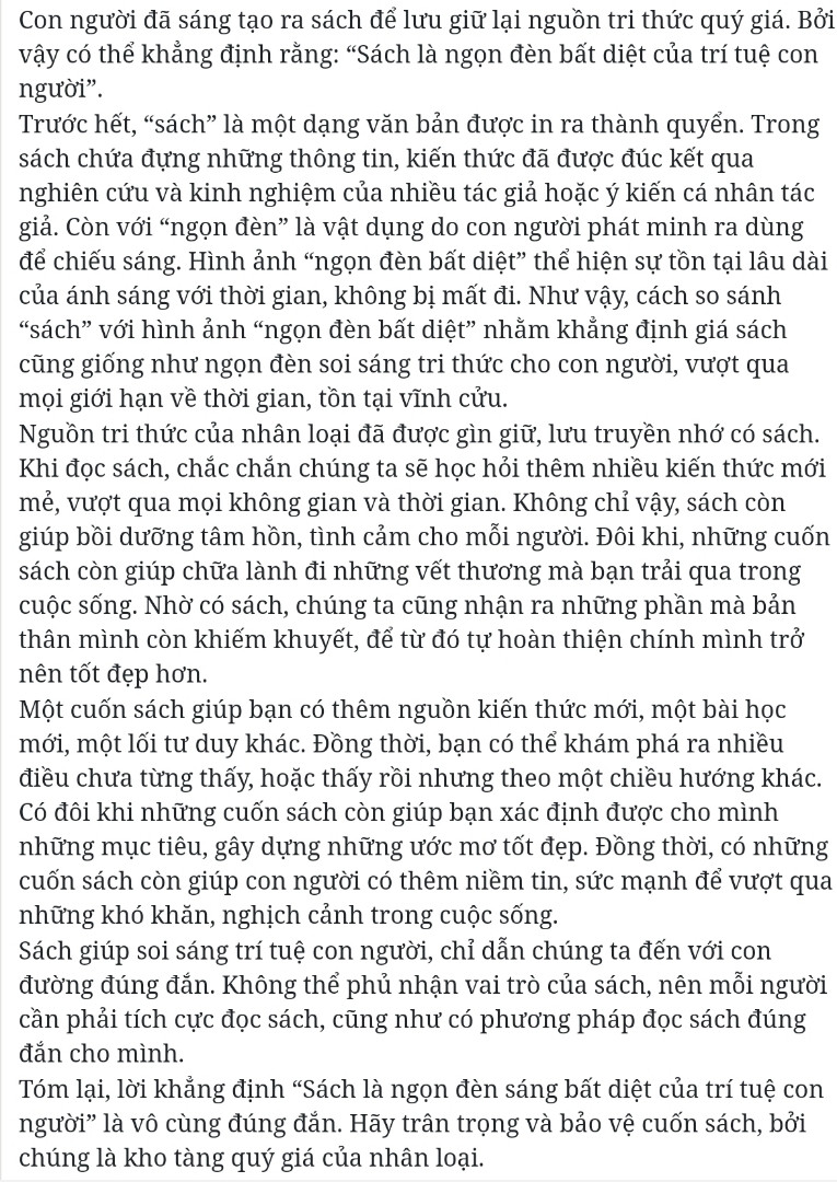 cho đề văn một nhà văn có nói sách là ngọn đèn sáng bất diệt của trí tuệ con người .Hãy viết đoạn văn 5-7 câu giải thích nội dung câu nói đó