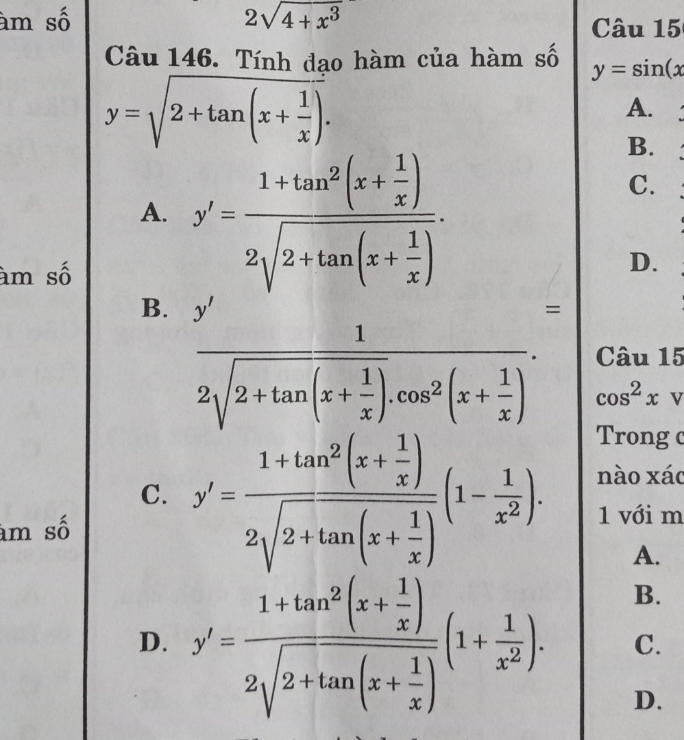 Đạo hàm của hàm số y=
√
2+tan(x+
1
x
 
) Giải giúp mk ạ