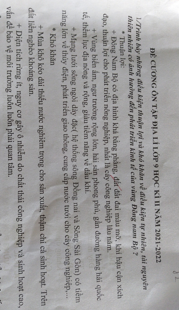 Trình bày ảnh hưởng của điều kiện tự nhiên, tài nguyên thiên nhiên đối với kinh tế - xã hội vùng Đông Nam Bộ