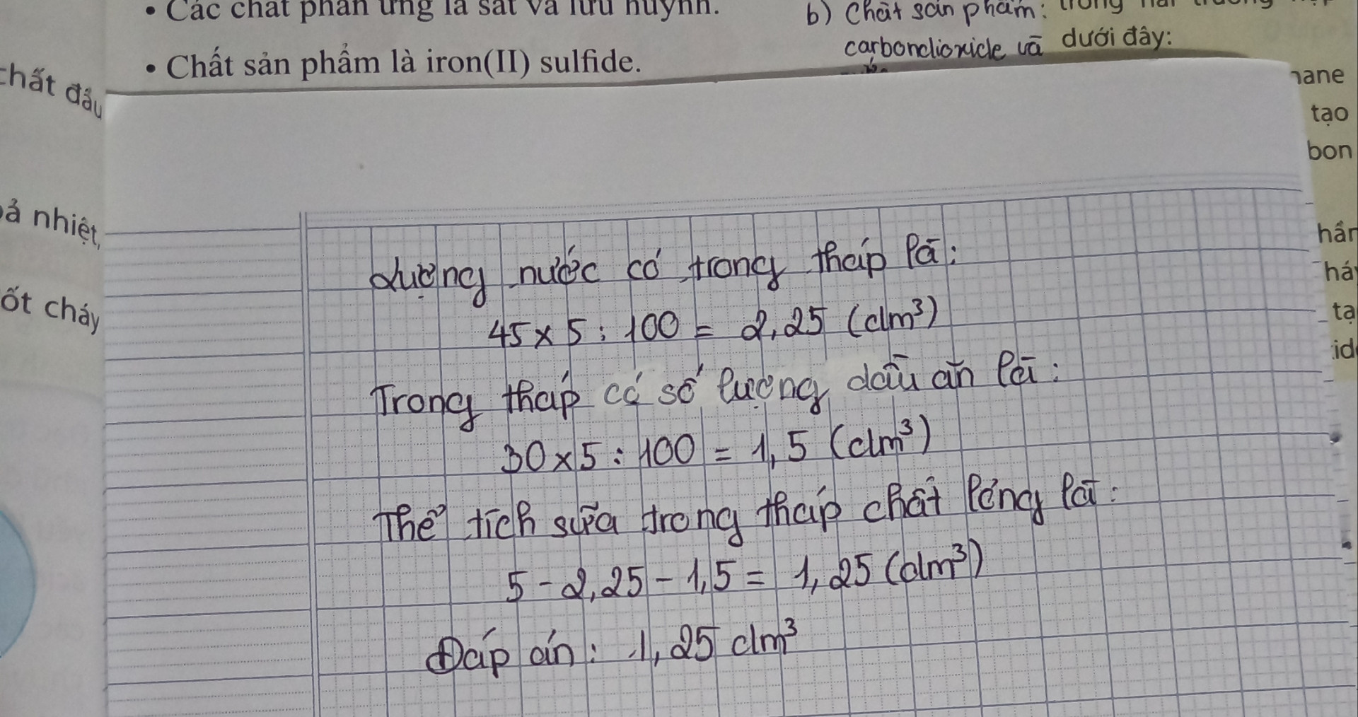 Rô bốt có một tháp chất lỏng có thể tích là 5dm3.Biết lượng nước chiếm 45% thể tích của tháp chất lỏng, lượng dầu ăn chiếm 30% thể tích của tháp chất lỏng và phần còn lại trong tháp chất lỏng là sữa. Tính thể tích sữa chứa trong tháp chất lỏng của Rô bốt.