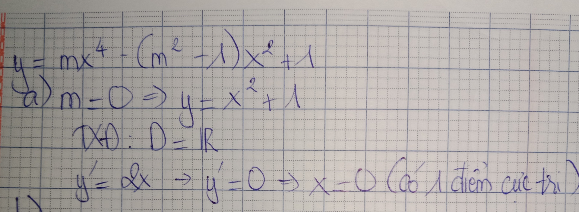 cho hàm số y=mx^4 - (m^2-1)x^2 +1 khẳng định nào sau đây sai 
a . với m=0 thì hàm số có một điểm cực trị
b. hàm số luôn có 3 điểm cực trị với mọi m < hoặc = 0