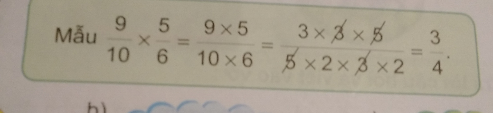 A) 8/15 × 5/16 B) 9/24 : 18/8
Viết lời giải chi tiết giúp em ạ