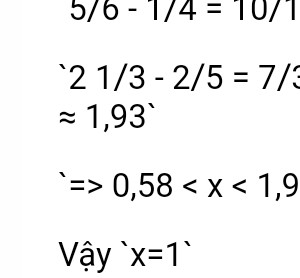 tìm x là số tự nhiên bt A) 23+34<x<113+45B)5/6 - 1/4 <x<2 1/3 - 2/5
