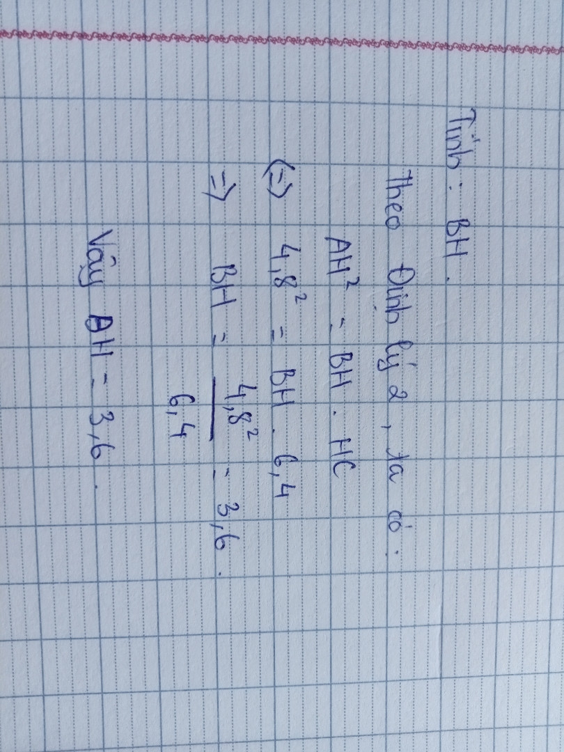 1. Cho tam giác ABC vuông tại A đường cao AH có, AB=6cm,BC=10cm.Tính AH,CH,AC,BH