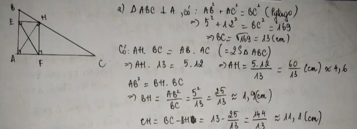 Cho tgiac AbC vuông tại A, AB = 5cm; AC = 12cm, đường cao AH
a, Tính BC;AH; HB;HC
b, kẻ HE vuông AB; HF vuông AC. CM AE nhân AB = AF nhân AC
c, Cm Tgiac AEF song2 tgiacABC