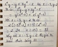 Tính giá trị của biểu thứcA=x2y-y+xy2-x tại x=-5 y=2