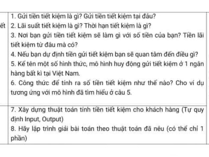 Mn giúp e câu này với
Xây dựng thuật toán tính tiền tiết kiệm cho khách hàng (tự quy định input,output)