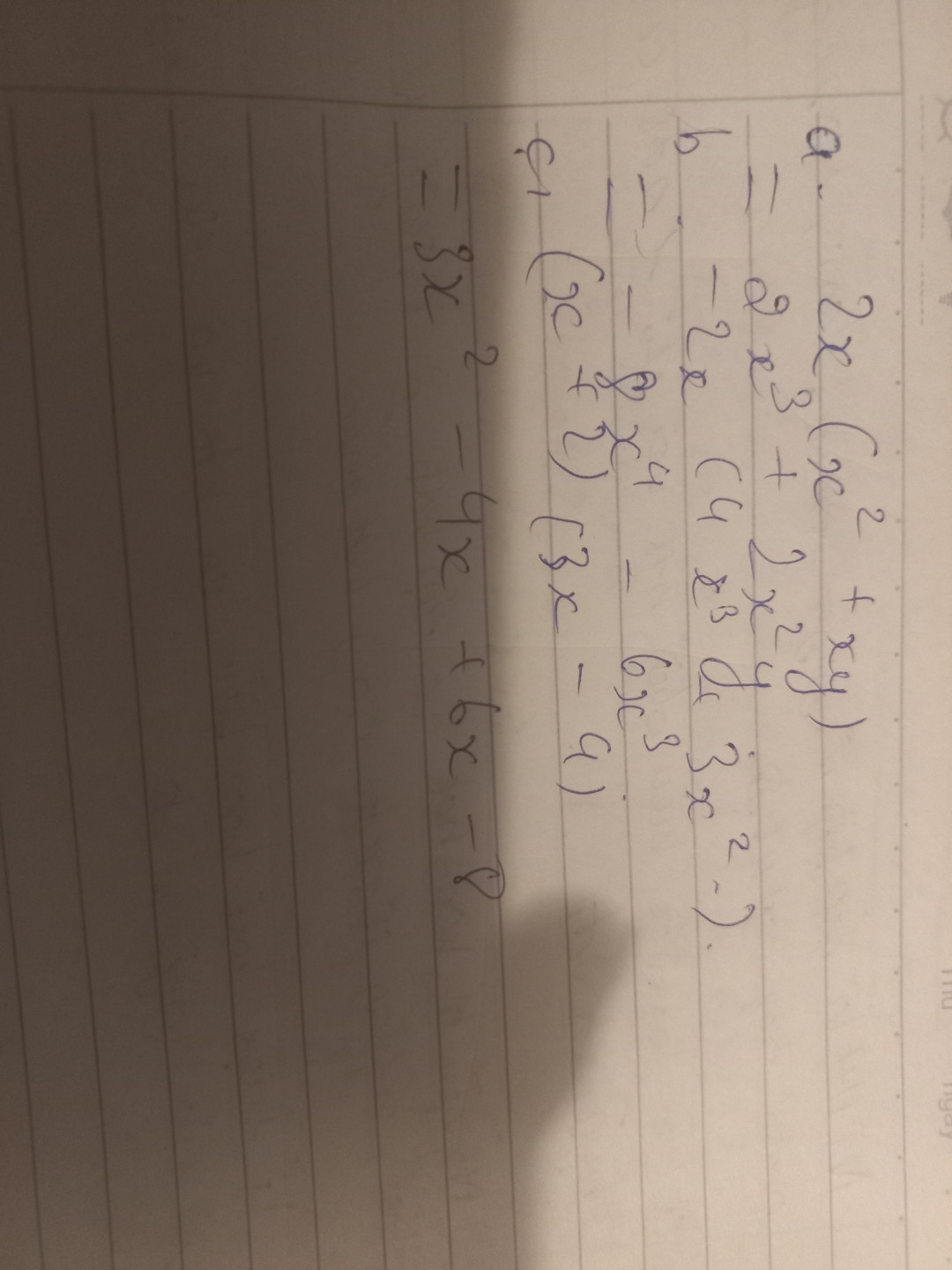 2x(x2+xy) b) -2x4x3+3x2c) (x+2) (3x-4)