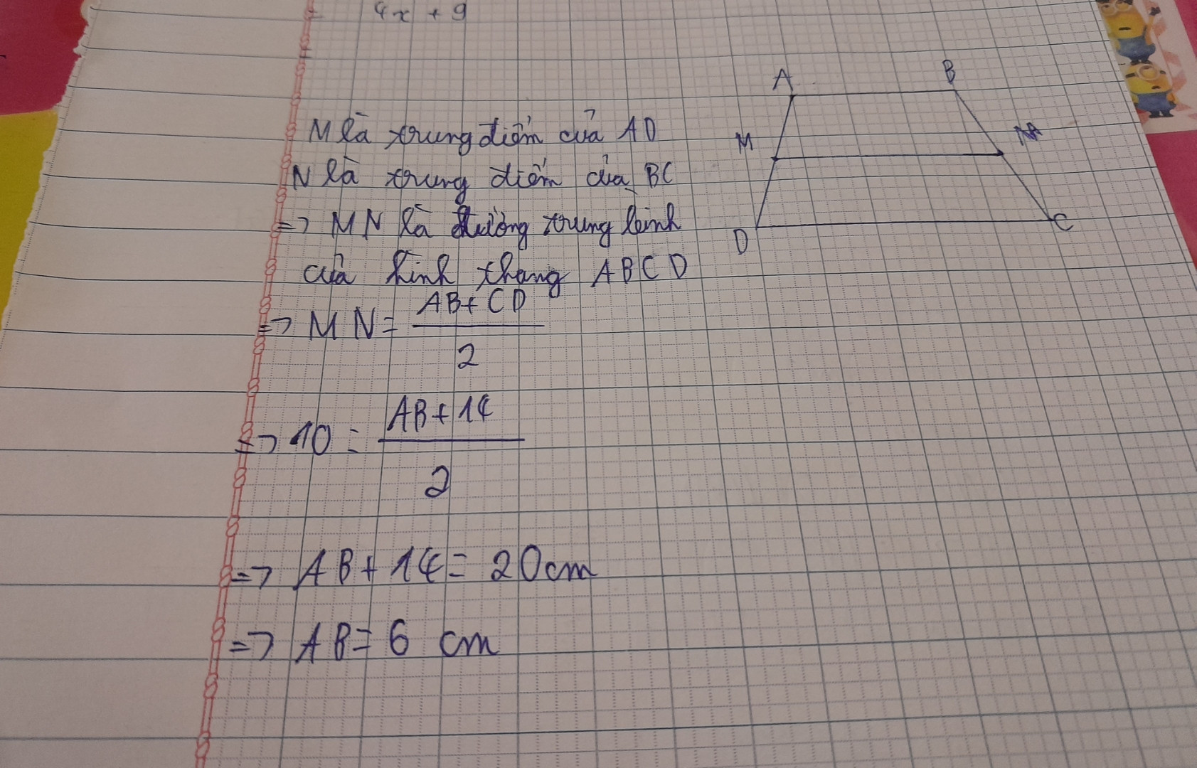 a) A-a²-2ab+b² tại x =16 và y=0 
b) x² - 5x=0 
Bài 2. Tìm các cặp số nguyên (x;y). Thỏa đẳng thức xy - x +7y -9 =0 
Bài 3. Cho hình thang ABCD điểm M là trung điểm của AD, điểm N là trung điểm của BC, MN = 10 cm CD = 14 cm .Tính độ dài cạnh AB
Bài 4 cho tam giác MNP vuông tại M trung tuyến MI vẽ từ I các đường thẳng song song với MN và MP chúng cách cạnh MP, MN lần lượt tại E và P
a) tứ giác MNIE là hình gì?  vì sao? 
b) cho MN = 3 cm, MP = 4 cm. Tính độ dài của đường chéo EF của tứ giác MNIE