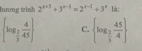 Tập nghiệm của phương trình:(2^x+3 )+(3^x-1)=(2^x-1)+3^x