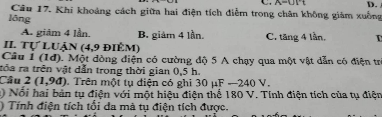 Trên một tụ điện có ghi 30uf-240V
a/nối hai bản tụ điện với một hiệu điện thế 180V. tính điện tích của tụ điện
b/tính điện tích tối đa mà tụ điện tích được
Cứu mình đi m.n🥺
