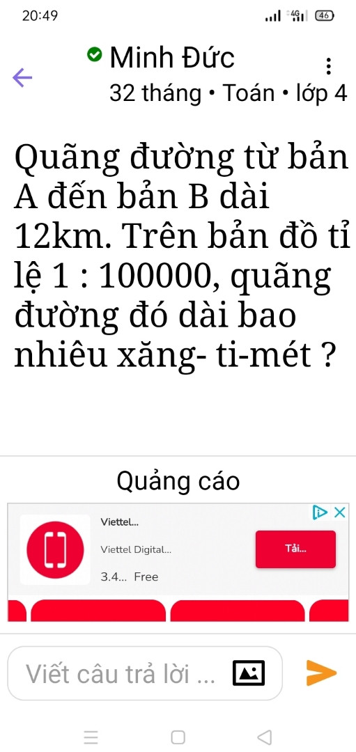 Quãng đường từ bản A đến bản B dài 12km. Trên bản đồ tỉ lệ 1 : 100000,