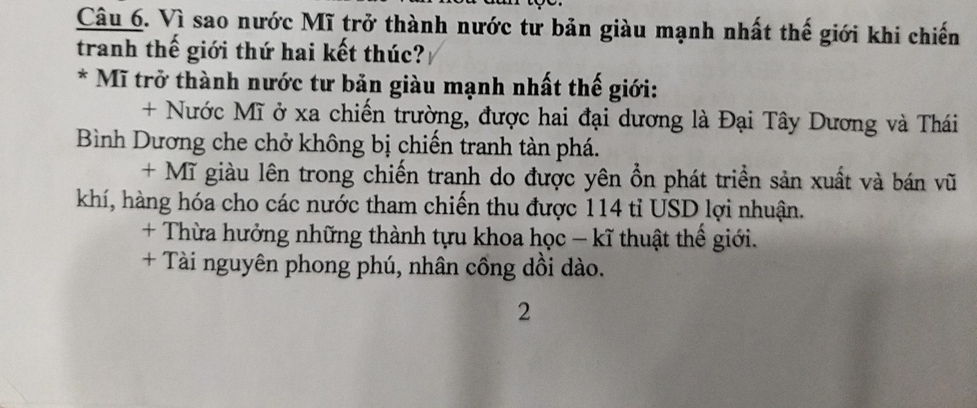 Vì sao sau Chiến tranh thế giới thứ hai Mĩ trở thành nước tư bản giàu mạnh nhất thế giới ? Cho biết mối quan hệ giữa Mĩ và Việt Nam trước và sau năm 1975?