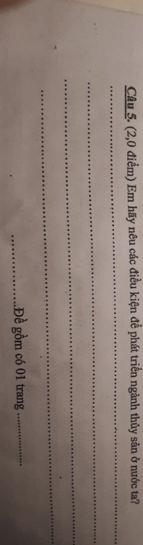 Nước ta có những điều kiện nào để phát triển ngành thủy sản?