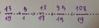 13/19 + 5=