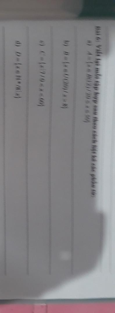 Viết lại Mỗi tập hợp sau theo cách Liệt kê các phần tử