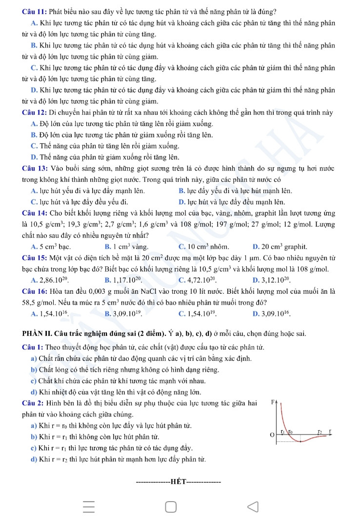Câu 1: Phát biểu nào sau đây là đúng? Số Avogadro là số phân tử có trong