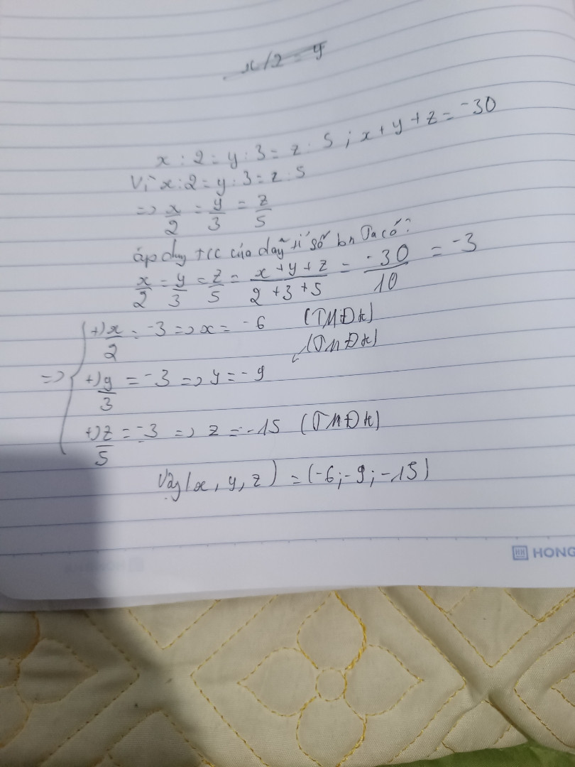 x/2=y/3=z/5=x,y,z=-30 hép pi liu ziê hép pi 