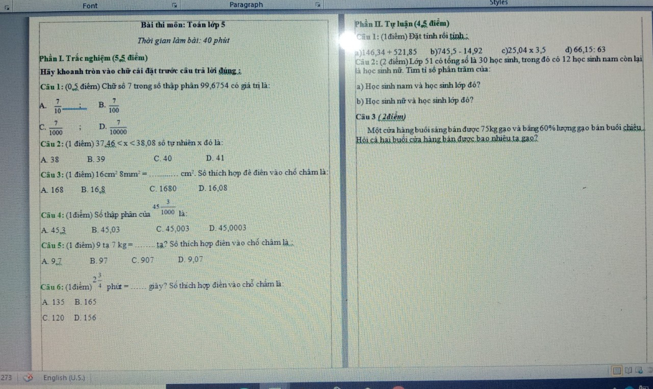 Đặt tính rồi tính
a) 745,5 - 14,92
b) 25,04 x 3,5
c) 66,15 : 63