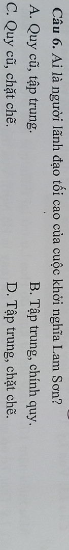 Ai là người lãnh đão tối cáo của cuộc khởi nghĩa Lam sơn?