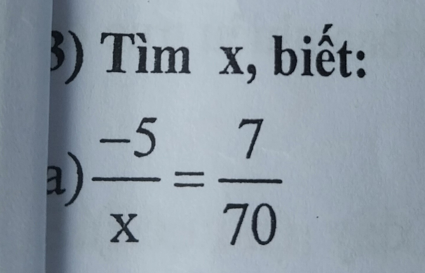 -5  = 7
  x    70