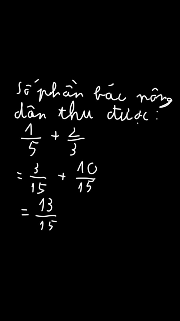 Bác nông dân dùng máy gặt để thu hoạch lúa trên một cánh đồng. Giờ thứ nhất, bác thu hoạch được 1/5 cánh đồng.