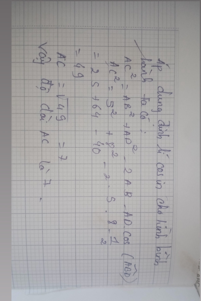 Cho hình bình hành ABCD có AB = 5, AD = 8 và BD = 7. Tính AC