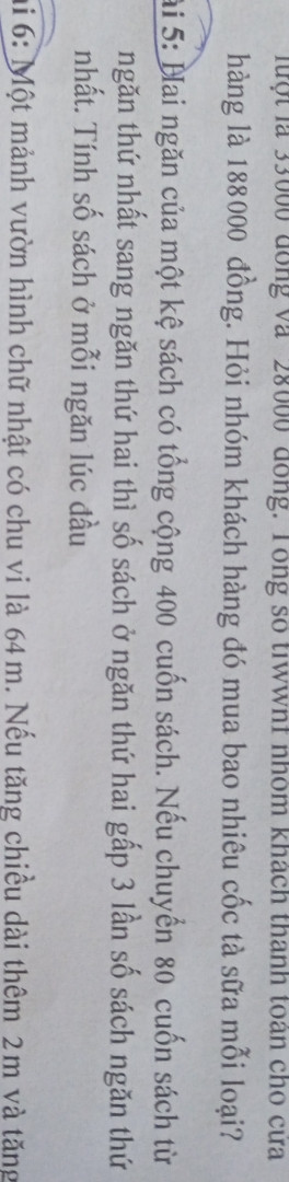 Hai ngăn của một kệ sách có tổng cộng 400 cuốn sách. Nếu chuyển 80 cuốn sách từ
