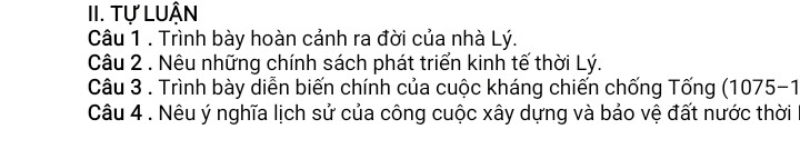 Trình bày hoàn cảnh ra đời của nhà Lí ?