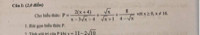 tính giá trị của P khi x = 11 - 2^10