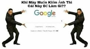 https://www.google.com.vn/imgres?q=meme%20gg%20%C4%91%E1%BB%83%20l%C3%A0m%20c%E1%BA%A3nh%20%C3%A0%3F&imgurl=https%3A%2F%2Fi.pinimg.com%2F474x%2F41%2F75%2F05%2F417505d43d65375419379f42be92e3ec.jpg&imgrefurl=https%3A%2F%2Fwww.pinterest.com%2Fphamnhunghl2005%2Fbc%2F&docid=t0kc2qeC6NDlwM&tbnid=uFnfhhgvUOQuFM&vet=12ahUKEwjq-d6e-aOUAxXis1YBHQLFJuIQnPAOegQIGxAB..i&w=400&h=366&hcb=2&ved=2ahUKEwjq-d6e-aOUAxXis1YBHQLFJuIQnPAOegQIGxAB