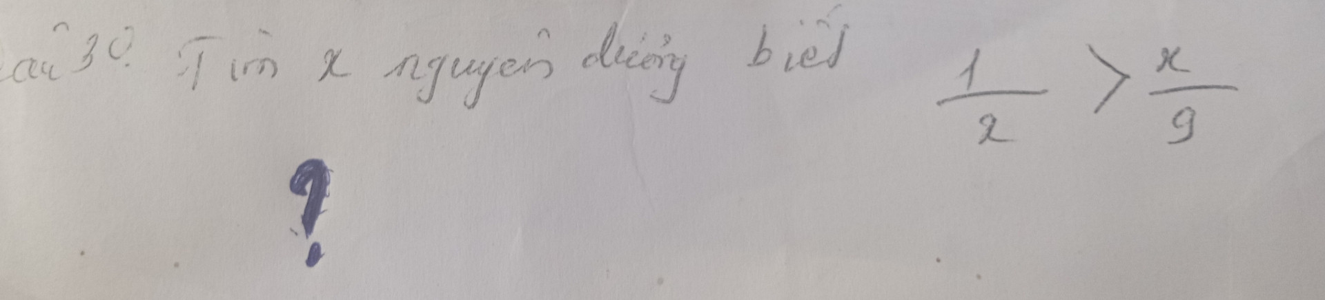 Tìm x nguyên dương biết 12>x9