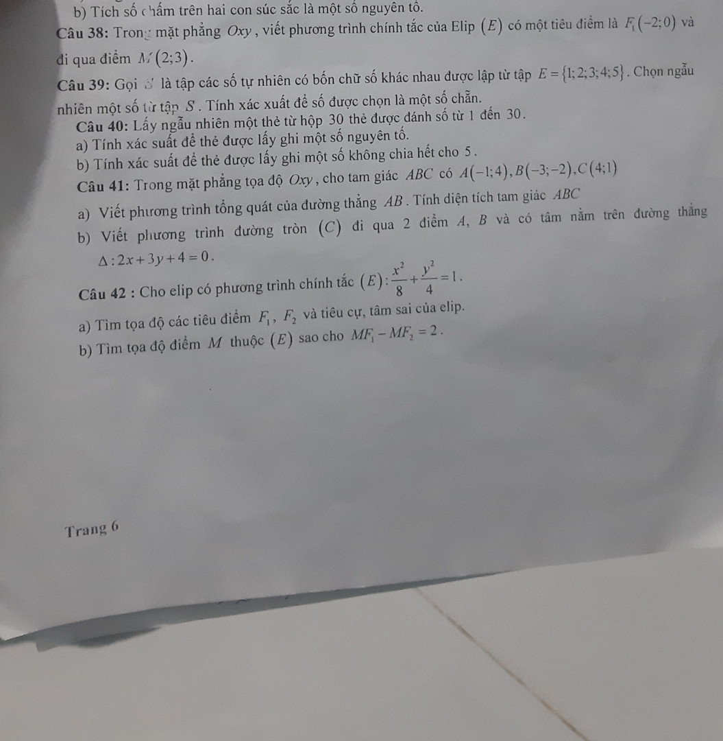 Trong mặt phẳng Oxy,viết phương trình chính tắc của Elip (E) co mot tiêu điểm là F 1 (-2;0) và qua điểm M (2;3)