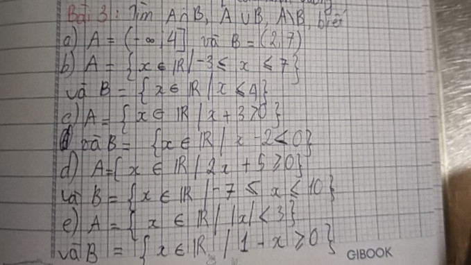 A= { x ∈ R / x +3 >0 } và B= { x ∈ R / x -2 < 0 } tìm A∪B , A∩B , A\B