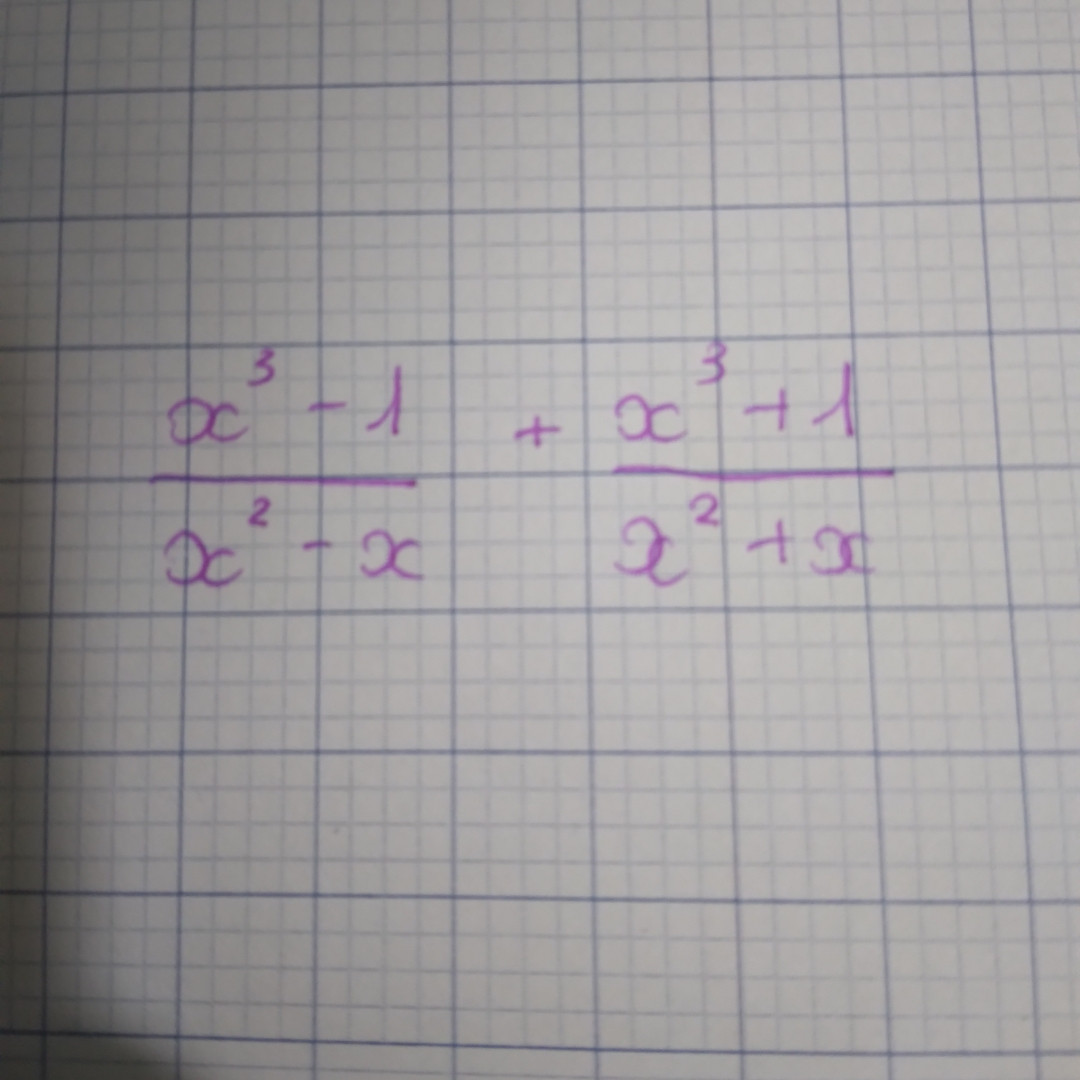thực hiện phép tính x³-1 phần x²-x cộng x³+1 phần x²+x