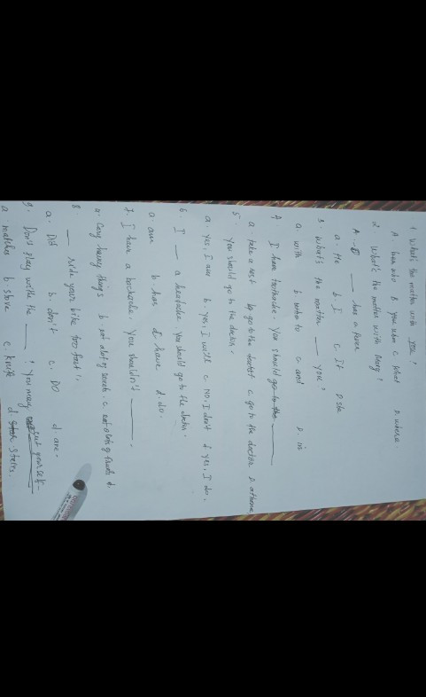 What the matter With you ? .   a.who     b.when.   c.what   d.where